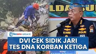Tim DVI soal Body Part Korban Ketiga Pesawat ATR, Cek Sidik Jari-Tes DNA Ungkap Identitas Jenazah