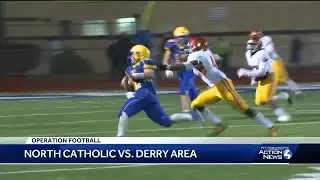 Operation Football: Derry pulls off big comeback against North Catholic