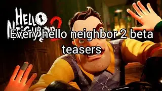 Every hello neighbor 2 beta teasers and screenshots (read description for sources & other new stuff)