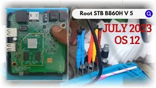Root / Flashing STB B860H V5 PACTH JULY 2023 OS 12 Beginners can definitely do it!!!