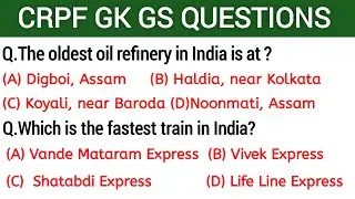 CRPF GK GS QUESTIONS || CRPF GK GS || CRPF EXAMS GK || CRPF CONSTABLE GK CLASS ||