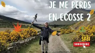 J'AI VECU UN MOMENT MAGIQUE : ECOSSE PARTIE 2