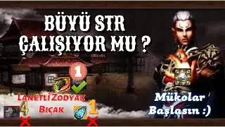 METİN2 BÜYÜ STR ÇALIŞIYOR MU TEST ETTİK BAGJANAMU
