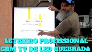 HOW TO MAKE A SIGN WITH A BROKEN LED TV