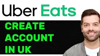 NEW! HOW TO CREATE UBER EATS ACCOUNT IN UK 2035! (FULL GUIDE)