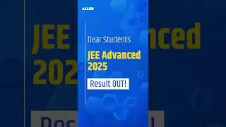 JEE Advanced 2025 Result Out | Time to Register for JOSAA Counselling