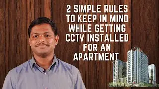 Simple rules to keep in mind for Apartment CCTV Installation