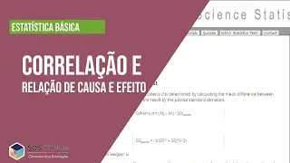 Estatística Básica| Por que a CORRELAÇÃO NÃO avalia uma relação de CAUSA e EFEITO?