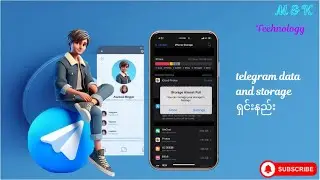 Telegram မှာ storage ရှင်းနည်း နှင့် Auto download ပိတ်နည်း