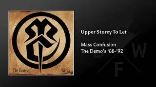 Mass Confusion - Upper Storey To Let Rolling In Stitches Demo 88