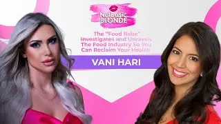 The &rdquo;Food Babe&rdquo; Investigates and Unravels The Food Industry So You Can Reclaim Your Health