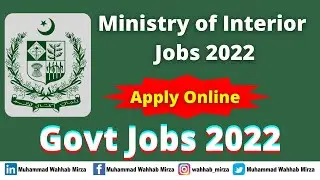 Ministry of Interior Jobs 2022 Govt Jobs in Pakistan 2022 Latest Jobs In Pakistan 2022 Apply Now