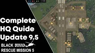 Complete HQ Guide Update 9.5 (Blackhawk Rescue Mission 5)