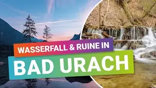 Wandern auf der Schw&auml;bischen Alb: Rundweg &uuml;ber die Burgruine Hohenurach zu den Uracher Wasserf&auml;llen