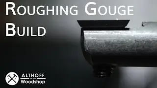 Althoff Woodshop - Shop Made Lathe Roughing Gouge - 4K