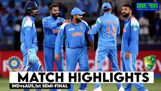 India vs Australia ICC Champions Trophy 2025 Semi Final Match Highlights | IND Vs AUS Highlights