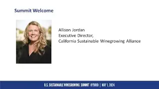 2024 U.S. Sustainable Winegrowing Summit   |  Welcome Message