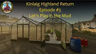 Farming Simulator 25 | Kinlaig Highland Return | Episode #3 | Let's Play in the Mud