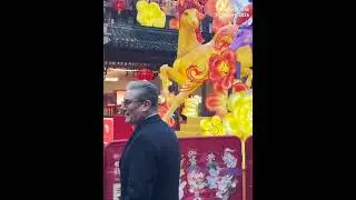 First stop in Shanghai! Starmer tours Yuyuan Garden and visits stunning New Year's lantern