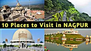 10 Most Famous Places to Visit in Nagpur || Nagpur City Maharashtra Most Famous Tourist Attractions