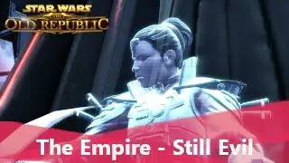 SWTOR - Yep, the Empire is still evil.