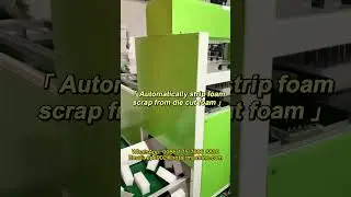Polyethylene PE Foam Conversion Technology | Foam Welding Machine | Foam Scrap Stripping Machine