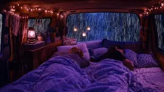 Rain and Thunder Camping Car Sounds for Deep Sleep and Calm Mind