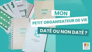 Mon Petit Organisateur de Vie dat&eacute; ou non dat&eacute; ?