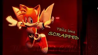 TAILS LMS (X version) - FRACTURED GENESIS  /SCRAPPED/