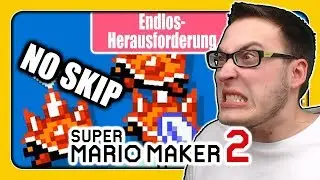 Super Mario Maker 2 (Sehr schwierige Endlos-Herausforderung): No Skip Challenge!