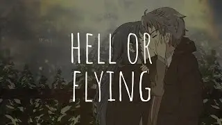 「Nightcore」- hell or flying (Jeremy Zucker)