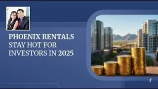 Phoenix Rentals Stay Hot for Investors in 2025