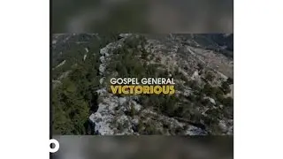 The Gospel General - I'm Victorious