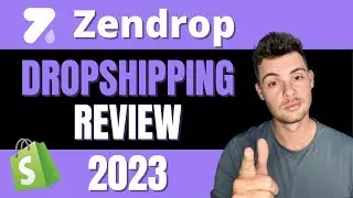 Zendrop Dropshipping Review 2023 (Fast Shipping Times And More...)