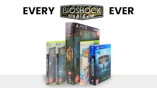 Unboxing Every BioShock Game Ever (2007-2024)