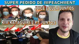 Super pedido de impeachment do Bolsonaro / Joice Hasselmann e Kim do MBL se unem com Lula