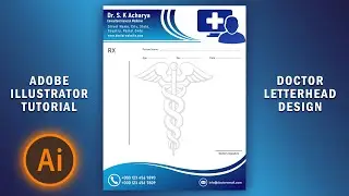 Letterhead Design | Letter Pad Design | Doctor Letterhead Design | Adobe Illustrator Tutorial