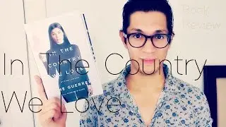 In The Country We Love | Review Discussion