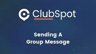 ClubSpot Help - Sending a Group Message