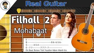 Filhall 2 Mohabaat - Mobile Guitar Cover | Akshay K | Real Guitar App Cover - By Mobile Guitarist.