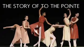 Story of To the Pointe