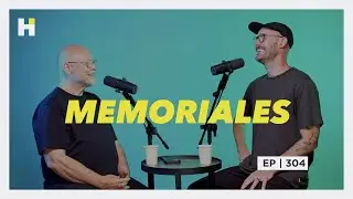 HACIENDO IGLESIA PODCAST EP - 304 ||  MEMORIALES