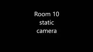 Room 10 static camera