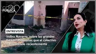Indira Navarro, sobre las grandes fosas clandestinas que el colectivo ha localizado recientemente.