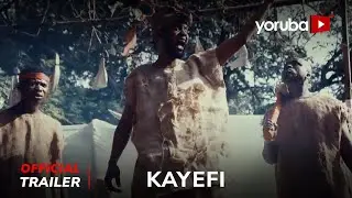 Kayefi Yoruba Movie 2024 | Official Trailer | Showing Next On YorubaPlus