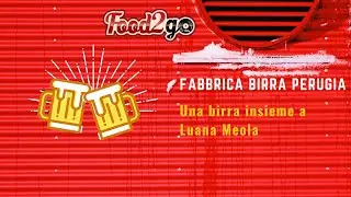 Io bevo artigianale  Fabbrica Birra Perugia - Luana Meola