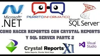 Creando Reportes con Crystal Reports y SQL Server Part.2