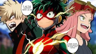 What if Deku Was The Flash Part 1