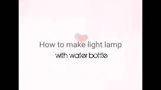 How to do a light lamp.Easy.SSM videos
