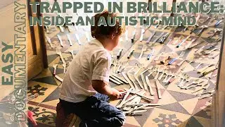 Trapped in Brilliance: Inside an Autistic Mind - Full Knowledge Documentary